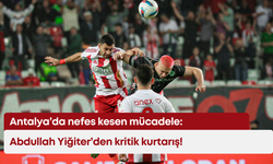 Antalya’da nefes kesen mücadele: Abdullah Yiğiter’den kritik kurtarış!