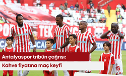 Antalyaspor tribün çağrısı: Kahve fiyatına maç keyfi