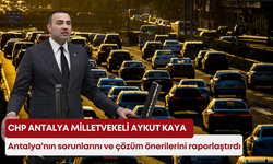 Aykut Kaya, Antalya'nın sorunlarını ve çözüm önerilerini raporlaştırdı