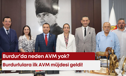 Burdur’da neden AVM yok? Burdurlulara ilk AVM müjdesi geldi!