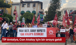 TİP Antalya, Can Atalay için bir araya geldi