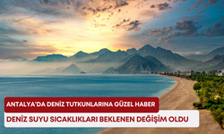 Antalya’da deniz tutkunlarına güzel haber: Deniz suyu sıcaklığında beklenen değişim oldu