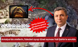 Antalya'da otellerin, falezleri oyup tünel açması Vali Şahin'e soruldu