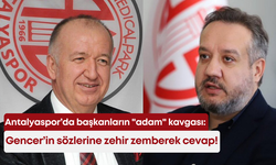 Antalyaspor’da başkanların "adam" kavgası: Gencer’in sözlerine zehir zemberek cevap!