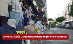 Antalya Güllük Caddesi’nde fiyatlar görenleri şaşırtıyor