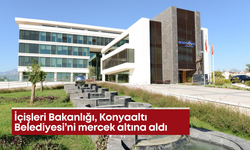 İçişleri Bakanlığı, Konyaaltı Belediyesi’ni mercek altına aldı