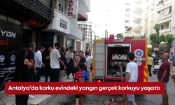 Antalya’da korku evindeki yangın gerçek korkuyu yaşattı