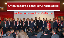 Antalyaspor’da genel kurul haraketliliği: Kulübe borcu olanlara kötü haber!
