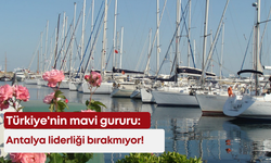 Türkiye'nin mavi gururu: Antalya liderliği bırakmıyor!