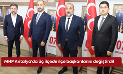 MHP Antalya'da üç ilçeye atama