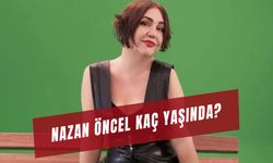 Nazan Öncel Kaç Yaşında? Neden Hastaneye Kaldırıldı?