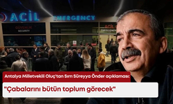 DEM Parti Antalya Milletvekili Oluç'tan Sırrı Süreyya Önder açıklaması: "Çabalarını bütün toplum görecek"