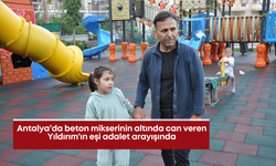 Antalya’da beton mikserinin altında can veren Yıldırım'ın eşi adalet arayışında