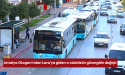 Antalya Otogarı’ndan Lara'ya giden o otobüsün güzergâhı değişti