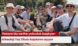 Patara'da tarihe yolculuk başlıyor: Arkeoloji Yaz Okulu kapılarını açıyor