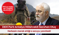 DEM Parti Antalya Milletvekili Saruhan Oluç, herkesin merak ettiği o soruyu yanıtladı!