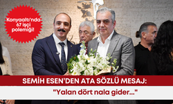 Konyaaltı'nda 67 işçi polemiği! Semih Esen'den atasözlü mesaj: "Yalan dört nala gider..."