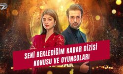 Seni Beklediğim Kadar Pakistan Dizisi Oyuncuları: Kaç Bölüm?
