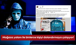 Mağaza yalanı ile binlerce kişiyi dolandırmaya çalışıyor!