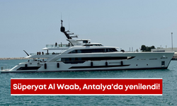 Süperyat Al Waab, Antalya'da yenilendi!