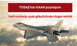 TUSAŞ'tan KAAN paylaşımı: Yerli muharip uçak gökyüzünde rüzgar estirdi
