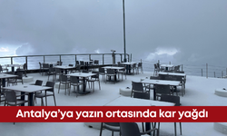 Antalya’ya yazın ortasında kar yağdı