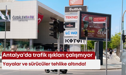 Antalya’da trafik ışıkları çalışmıyor: Yayalar ve sürücüler tehlike altında!