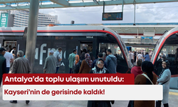 Antalya’da toplu ulaşım unutuldu: Kayseri’nin de gerisinde kaldık!