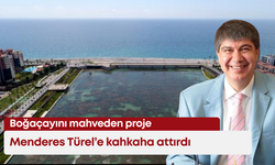 Boğaçayını mahveden proje,  Menderes Türel’e kahkaha attırdı