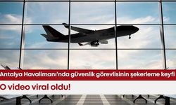 Antalya Havalimanı’nda güvenlik görevlisinin şekerleme keyfi! O video viral oldu