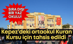 Sıra dışı bir yaz okulu uygulaması! Kepez’deki ortaokulu Kuran kursuna çevirdiler