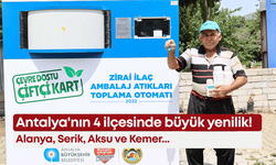 Antalya'nın 4 ilçesinde büyük yenilik! Alanya, Serik, Aksu ve Kemer...
