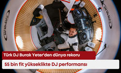 Türk DJ Burak Yeter'den dünya rekoru: 55 bin fit yükseklikte DJ performansı