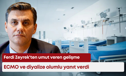 Ferdi Zeyrek'ten umut veren gelişme: ECMO ve diyalize olumlu yanıt verdi