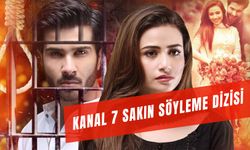 Kanal 7 Sakın Söyleme Dizisi Oyuncuları ve Konusu: Kaç Bölüm?