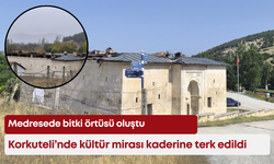 Korkuteli’nde kültür mirası kaderine terk edildi: Medresede bitki örtüsü oluştu!