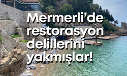 Mermerli’de restorasyon delillerini yakmışlar!