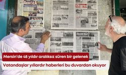 Mersin’de 48 yıldır aralıksız süren bir gelenek! Vatandaşlar yıllardır haberleri bu duvardan okuyor