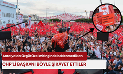 Antalya’da Özgür Özel mitinginde beklenmedik an: CHP’li başkanı böyle şikâyet ettiler