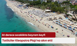 30 derece sıcaklıkta bayram keyfi: Tatilciler Kleopatra Plajı'na akın etti