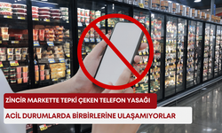 Zincir markette tepki çeken telefon yasağı: Acil durumlarda birbirlerine ulaşamıyorlar!