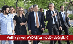 Valilik şirketi AYDAŞ’ta müdür değişikliği