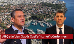 Ali Çetin'den Özgür Özel’e 'hizmet' göndermesi