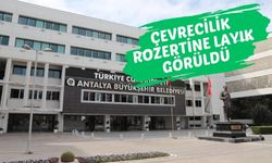 Antalya Büyükşehir Belediyesi’ne çevrecilik rozeti