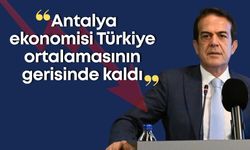 Ali Çandır: “Antalya ekonomisi Türkiye ortalamasının gerisinde kaldı”