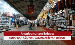 Antalya turizmi krizde: Esnaf kan ağlıyor, vatandaş isyan ediyor!