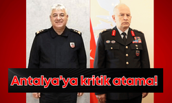 Jandarma İstihbarat Başkanı Antalya'ya atandı!