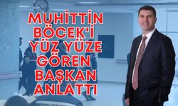 Muhittin Böcek'i yüz yüze gören başkan anlattı: Sağlık durumu...