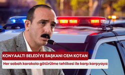 Cem Kotan: “Her sabah karakola götürülme tehlikesi ile karşı karşıyayız”