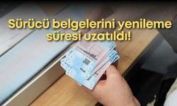 Sürücü belgelerini yenileme süresi uzatıldı! Kararı, İçişleri Bakanı duyurdu